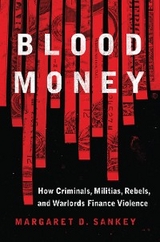 Blood Money -  Margaret Sankey