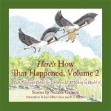 Here's How That Happened, Volume 2 -  Natalee Ganyon