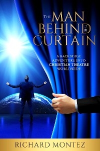 The Man Behind the Curtain - Richard Montez