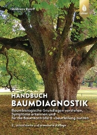 Handbuch Baumdiagnostik - Andreas Roloff