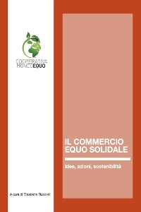 Il Commercio Equo Solidale - Elisabetta Rusconi