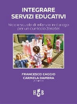 Integrare servizi educativi - Francesco Caggio, Carmela Dambra