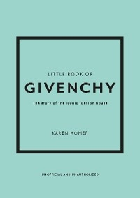 Little Book of Givenchy -  Karen Homer