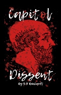 Capitol Dissent - G. H. Reinhardt