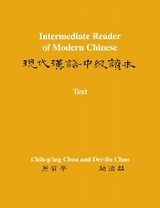 Intermediate Reader of Modern Chinese - Chih-p'ing Chou, Der-lin Chao