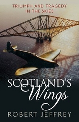 Scotland's Wings -  Robert Jeffrey