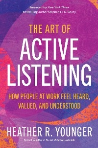 Art of Active Listening -  Heather Younger