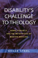 Disability's Challenge to Theology - Devan Stahl