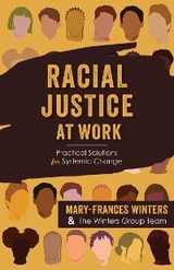 Racial Justice at Work -  The  Winters Group Team,  Mary-Frances Winters