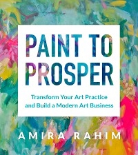 Paint to Prosper - Amira Rahim