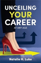 UnCeiling Your Career -  Natalie H. Luke