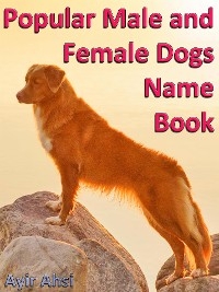 Popular Male and Female Dogs Name Book - Ayir Ahsi