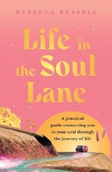 Life in the Soul Lane - Rebecca Russell