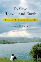 To Save Heaven and Earth -  Jennie E. Burnet