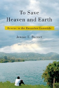 To Save Heaven and Earth -  Jennie E. Burnet