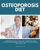 Osteoporosis Diet - Brandon Gilta