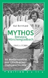 Mythos Borussia Mönchengladbach - Kai Bernhard