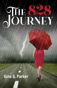 The 828 Journey - Gina G. Parker