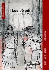 Les pèlerins -  Jean-Pierre Pelaez