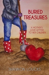 Buried Treasures - Shannon Loucks