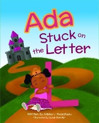 Ada Stuck On The Letter L - Adaku U Nwachuku