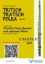 Flute 3 part of "Tritsch-Tratsch-Polka" Flute Quartet sheet music - Johann Strauss Junior, a cura di Francesco Leone