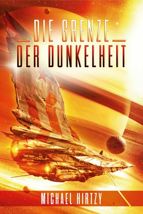 Die Grenze der Dunkelheit - Michael Hirtzy