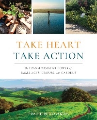 Take Heart, Take Action - Trathen Heckman