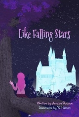 Like Falling Stars - Avalon Roselin