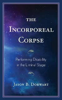 Incorporeal Corpse -  Jason B. Dorwart