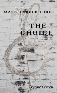 The Choice - Nicole Green