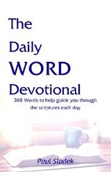 Daily WORD Devotional Journal -  Paul Sladek