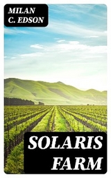 Solaris Farm - Milan C. Edson