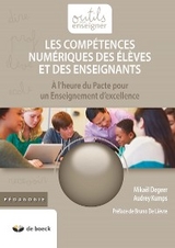 Les compétences numériques des élèves et des enseignants -  Mikael Degeer,  Audrey Kumps