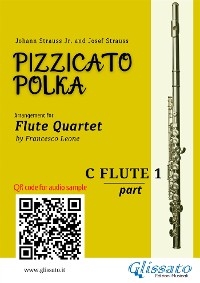 Flute 1 part of "Pizzicato Polka" Flute Quartet sheet music - Johann Strauss Junior, Josef Strauss, a cura di Francesco Leone