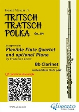 Bb Clarinet instead bass flute part of "Tritsch-Tratsch-Polka" Flute Quartet sheet music - Johann Strauss Junior