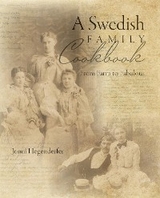 A Swedish Family Cookbook - Jonni Hegenderfer