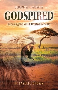 Godspired - R. Lavelle Brown