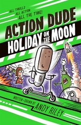 Action Dude Holiday on the Moon -  Andy Riley