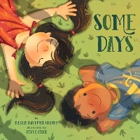 Some Days -  Karen Kaufman Orloff