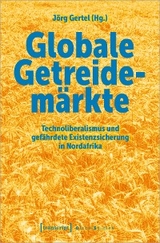 Globale Getreidemärkte - 