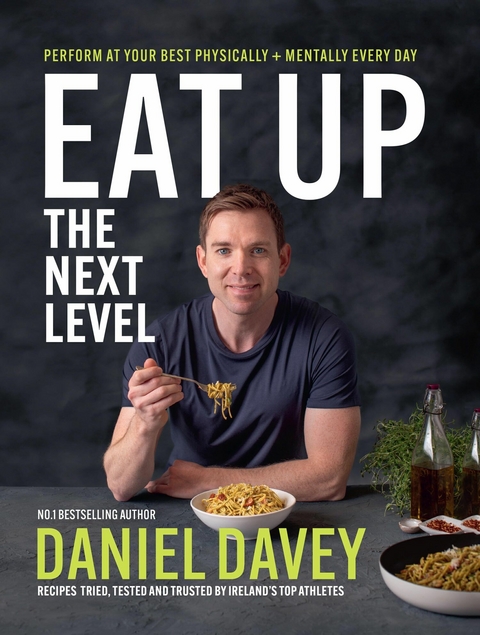 Eat Up The Next Level - Daniel Davey