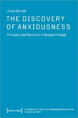 The Discovery of Anxiousness - Joana Serrado