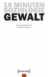 10 Minuten Soziologie: Gewalt - 