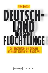 Deutschland und seine Flüchtlinge - Uwe Becker