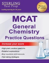 MCAT General Chemistry Practice Questions - Sterling Test Prep