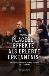 Placeboeffekte als erlebte Erkenntnis - Uwe Heyll