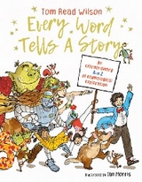 Every Word Tells a Story - Tom Read Wilson