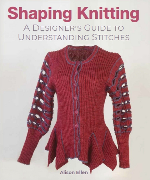 Shaping Knitting -  Alison Ellen