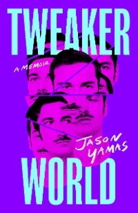 Tweakerworld - Jason Yamas